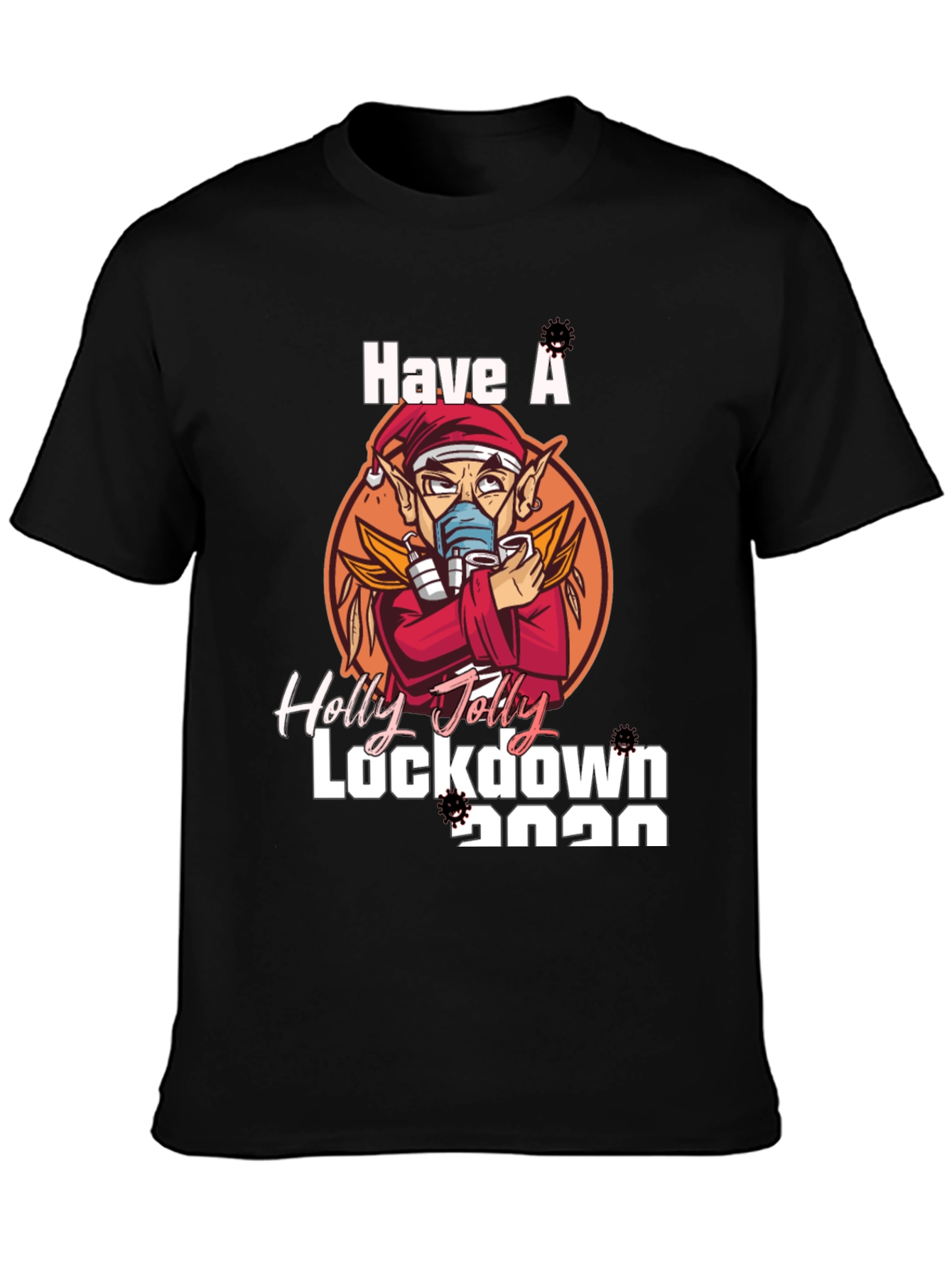 Holly Jolly Lockdown 2020 T-Shirt