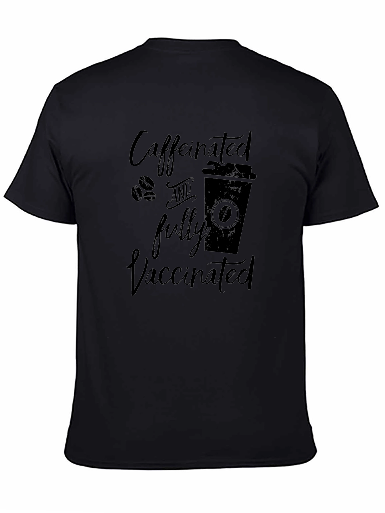 Caffeinated & Fully Vaccinated Graphic T-Shirt