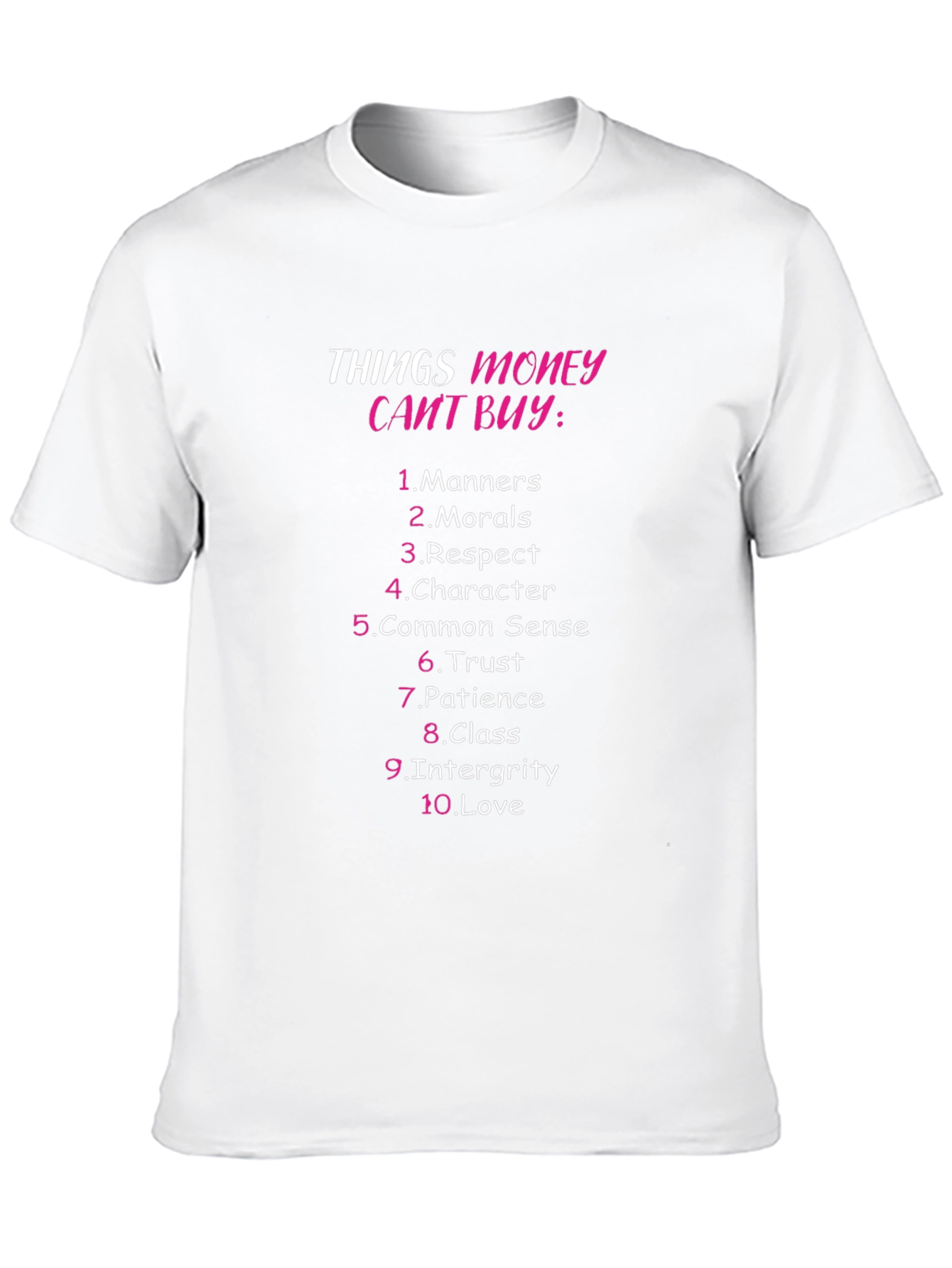 Things Money Cant Buy Graphic T-Shirt