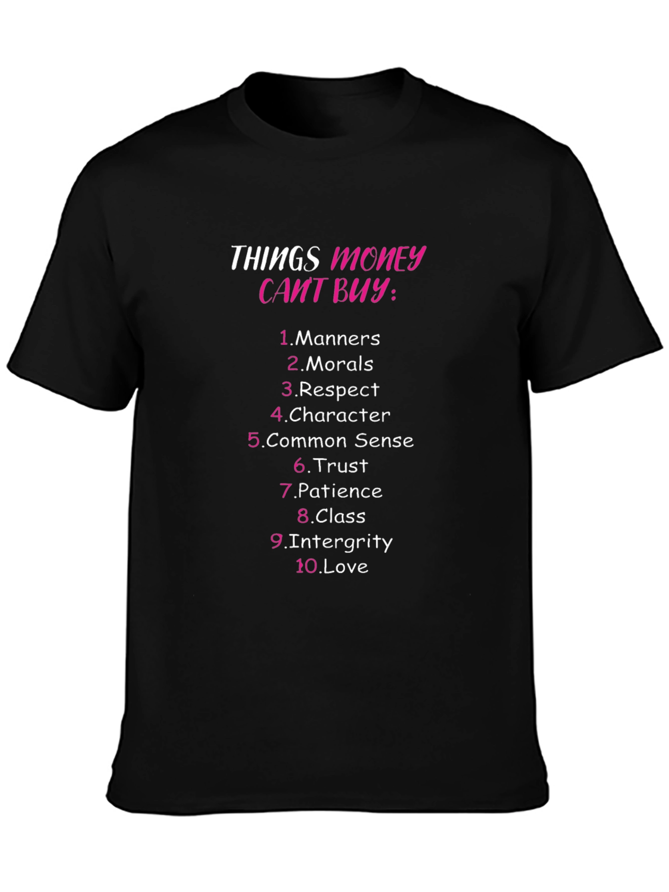 Things Money Cant Buy Graphic T-Shirt