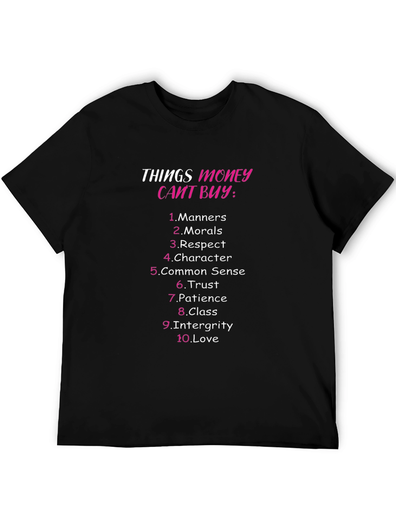 Things Money Cant Buy Graphic T-Shirt