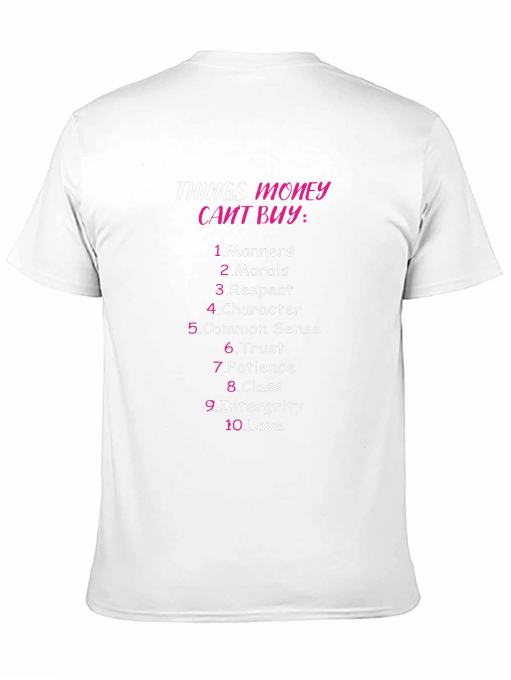 Things Money Cant Buy Graphic T-Shirt