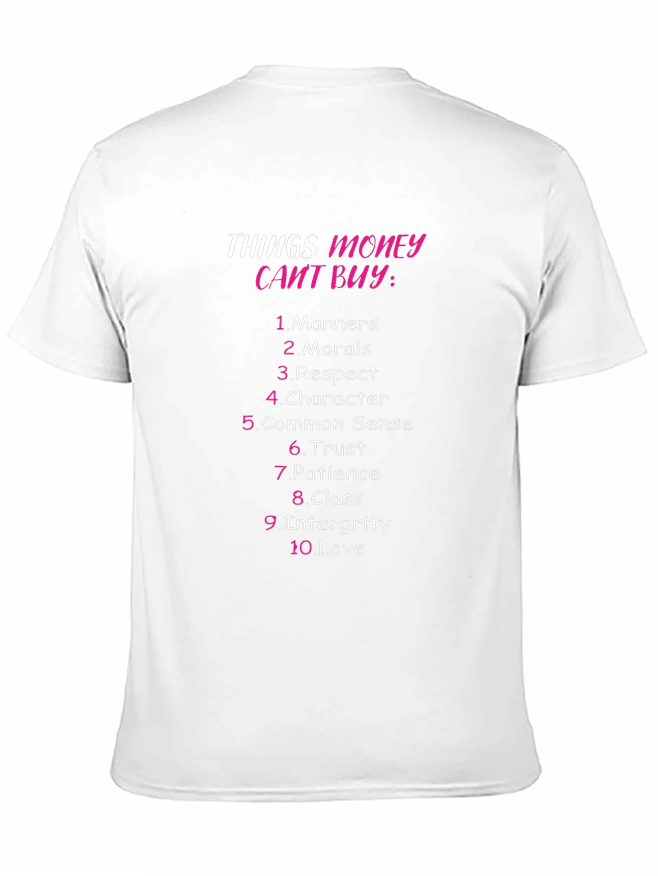 Things Money Cant Buy Graphic T-Shirt
