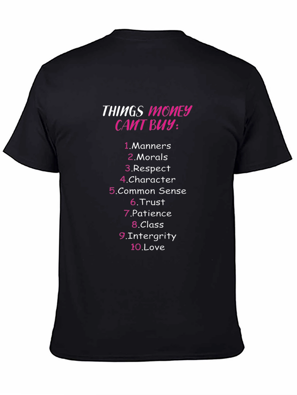 Things Money Cant Buy Graphic T-Shirt