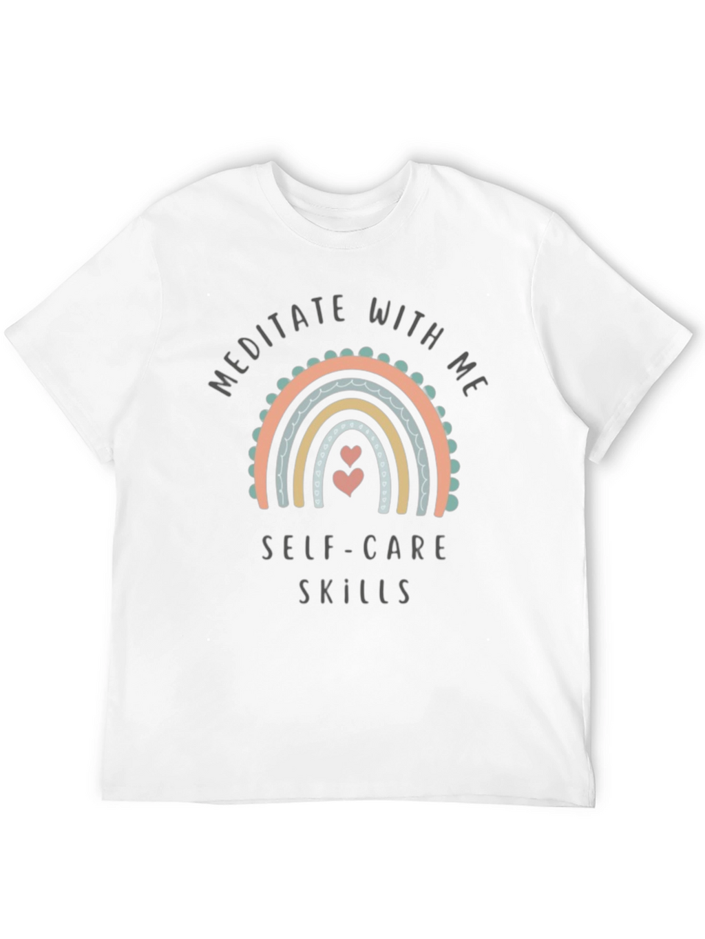 Meditate With Me Self Care Skills Graphic Tee