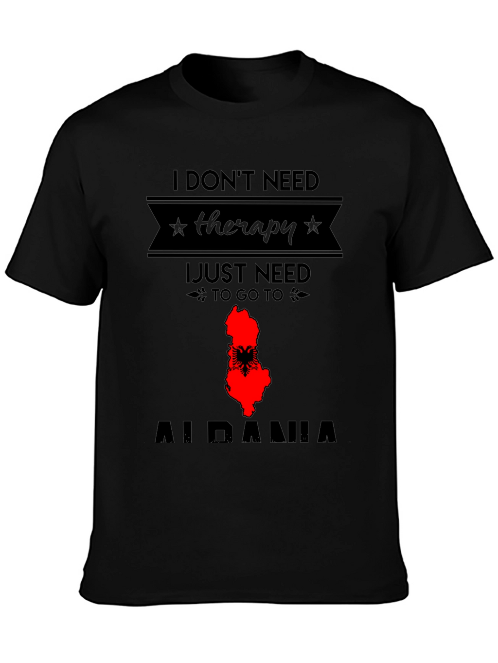 Albania Therapy T-Shirt - Travel Tee