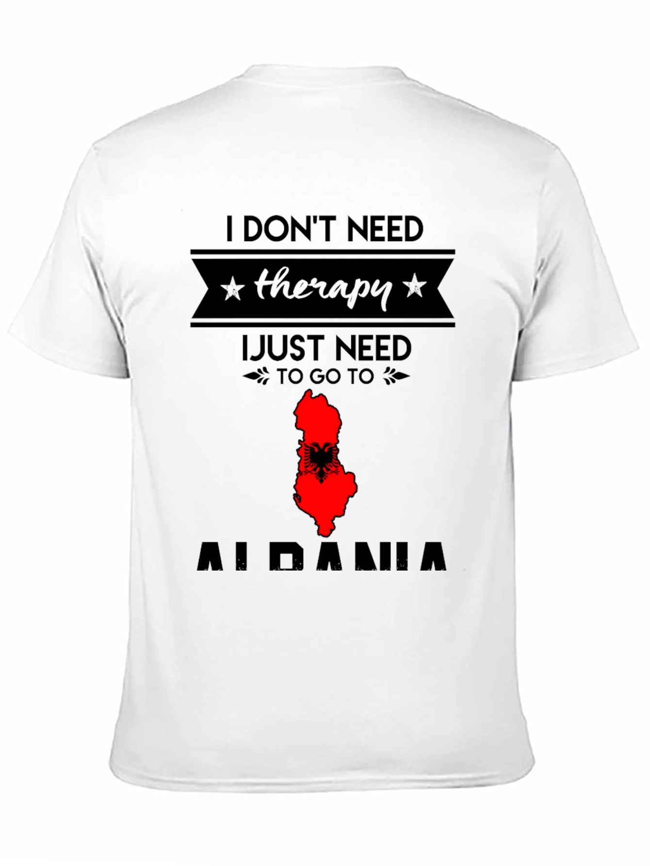 Albania Therapy T-Shirt - Travel Tee