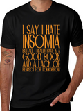 Funny Insomnia T-Shirt: Good Book No Regrets
