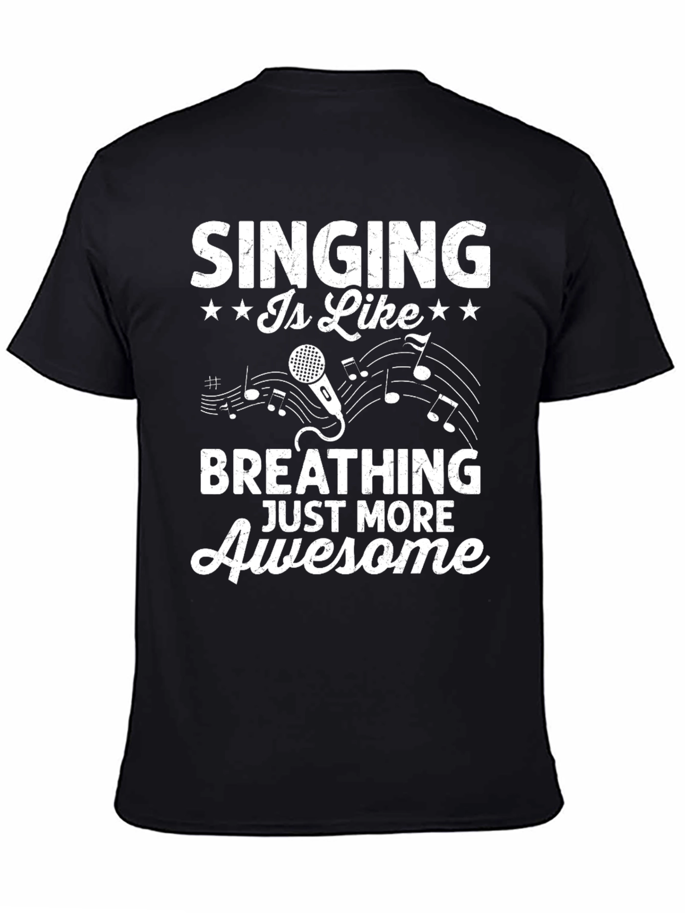 Singing is Like Breathing Awesome Black T-Shirt