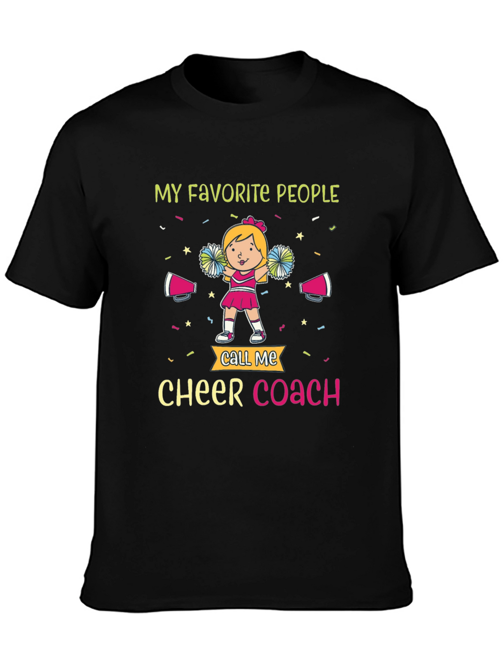 Cheer Coach T-Shirt - My Favorite People