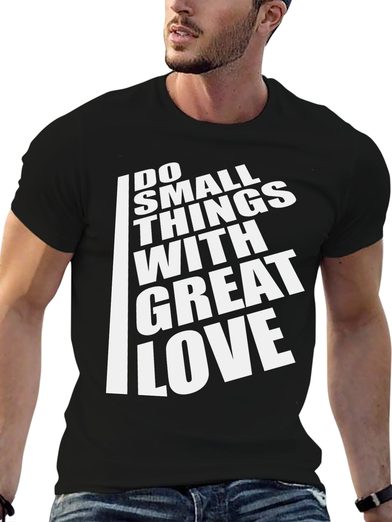 Inspirational T-Shirt: Do Small Things With Great Love