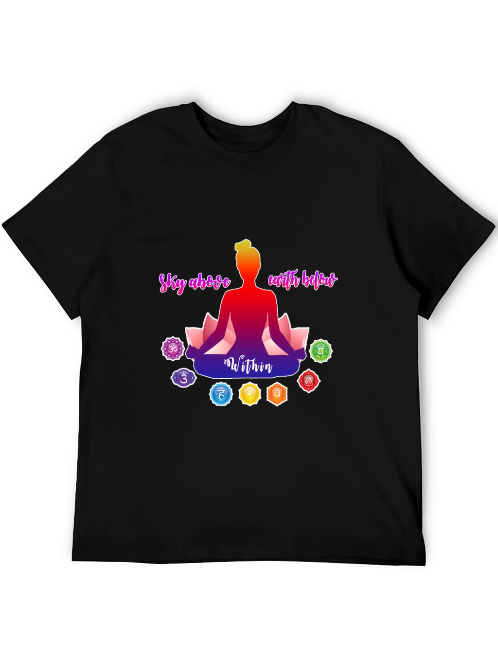 Chakra Meditation T-Shirt - Sky Above Earth Below