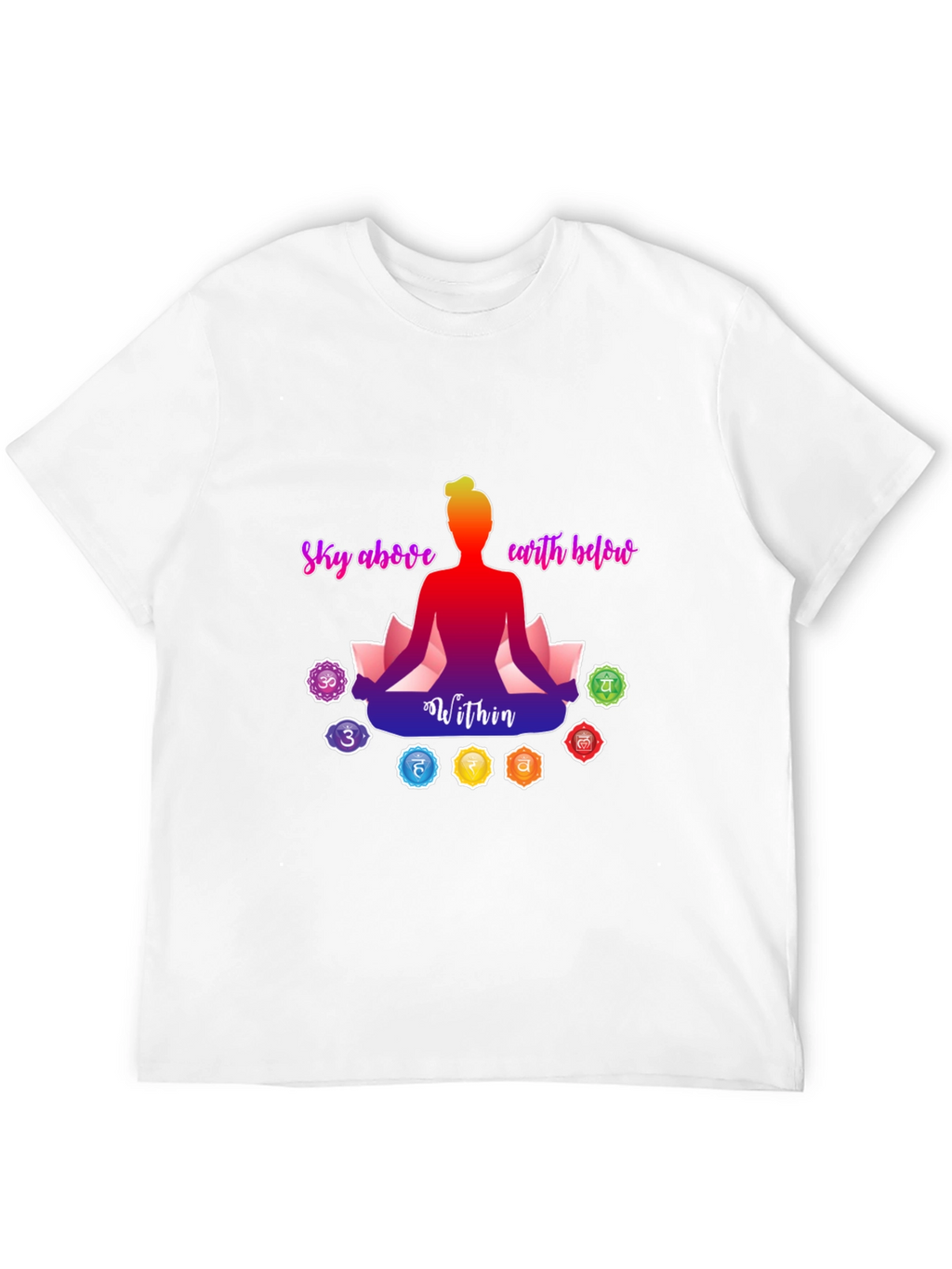 Chakra Meditation T-Shirt - Sky Above Earth Below