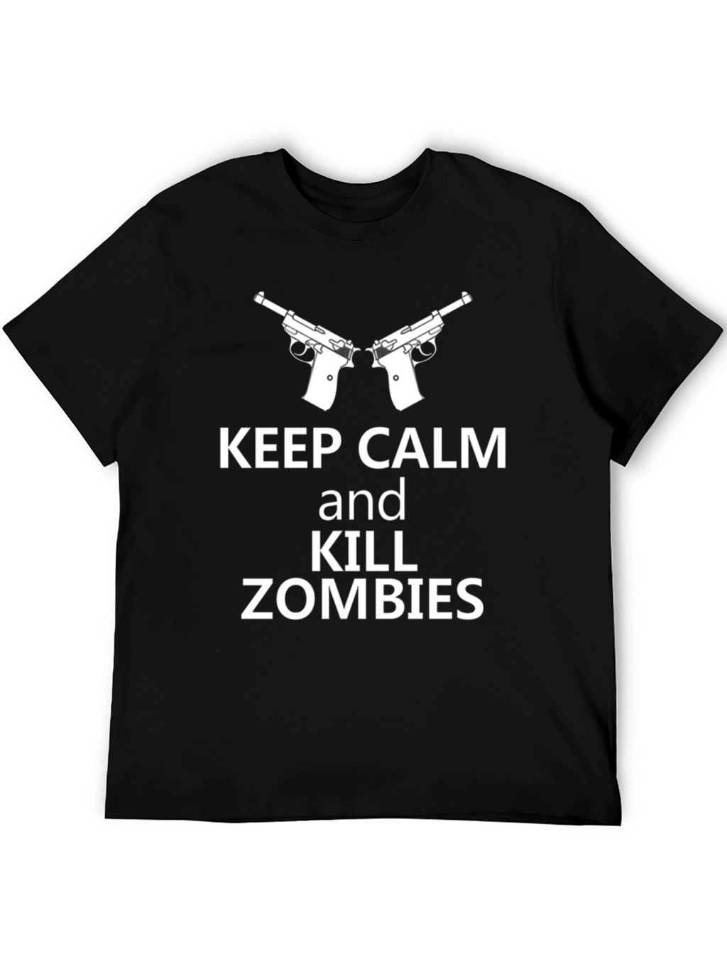 Keep Calm & Kill Zombies T-Shirt: Funny Graphic Tee