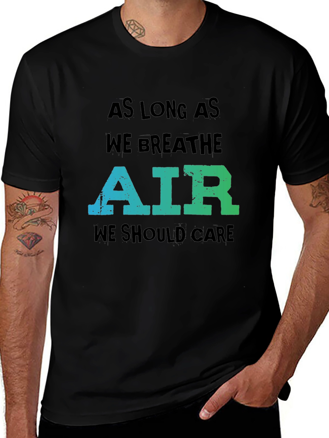 Eco-Friendly Graphic Tee: As Long As We Breathe Air