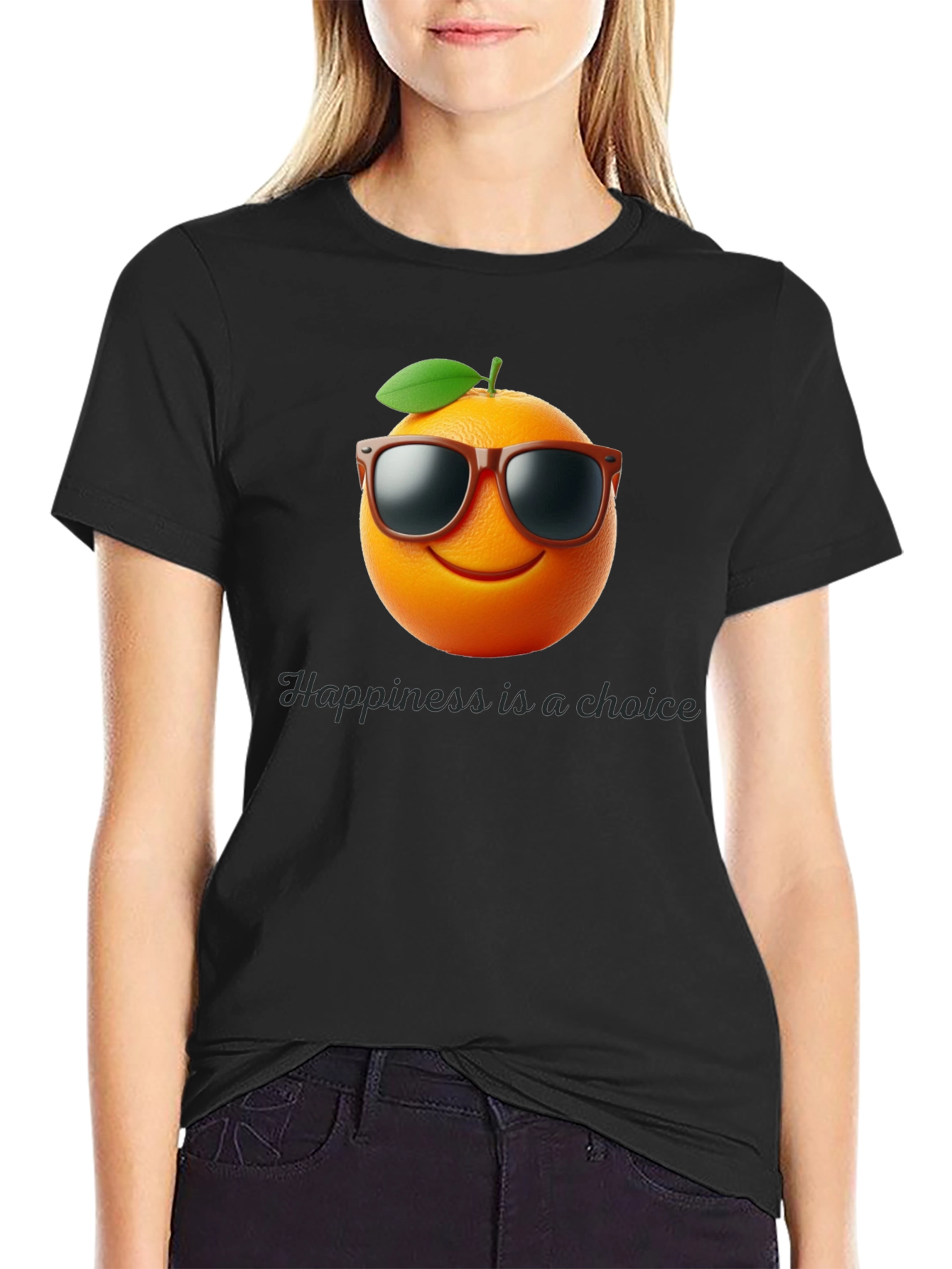Orange You Happy T-Shirt - Choice is Yours!