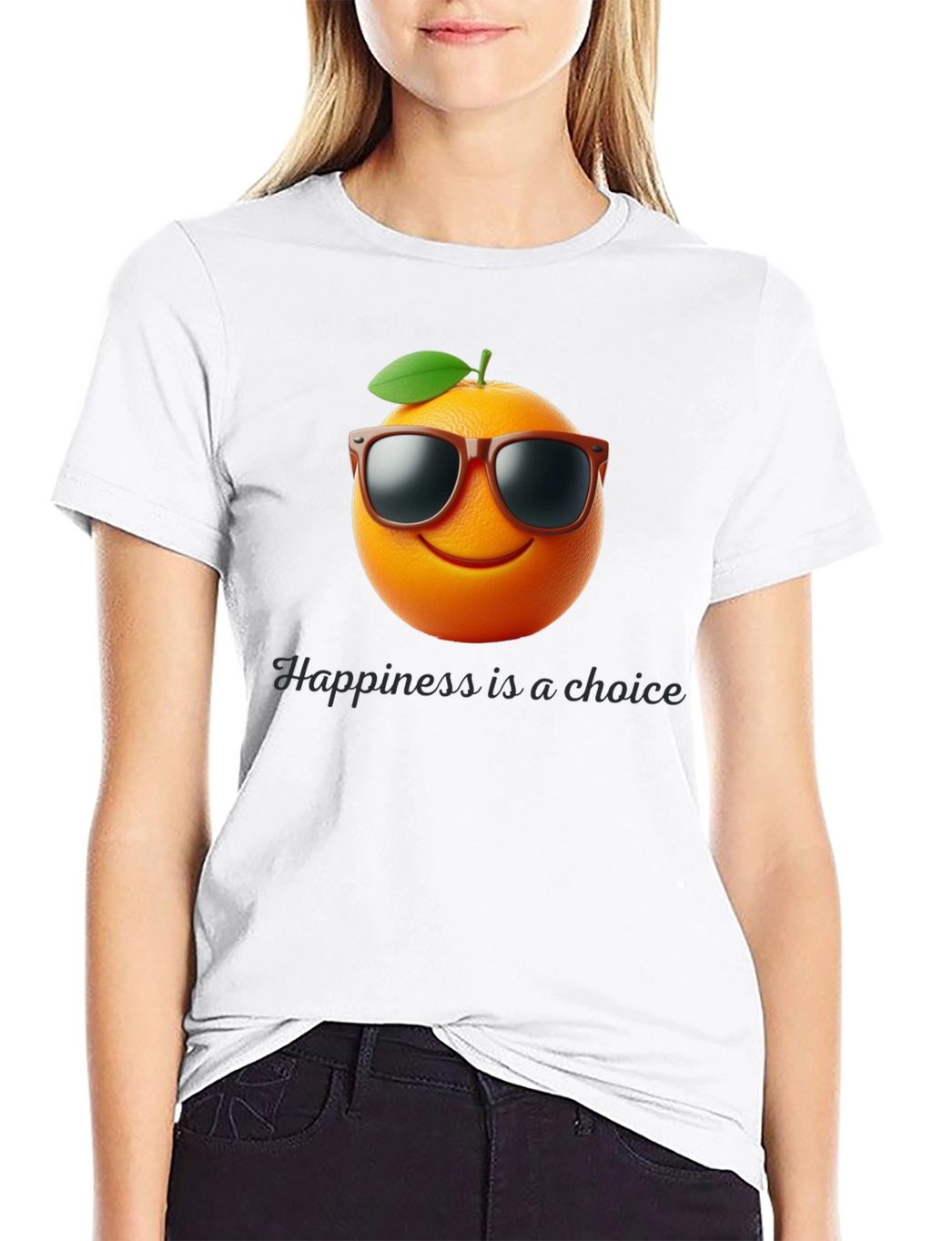 Orange You Happy T-Shirt - Choice is Yours!