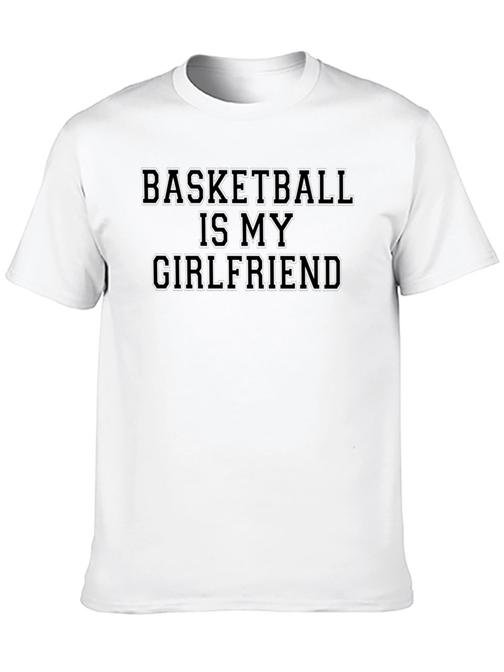 Basketball Is My Girlfriend Graphic Tee