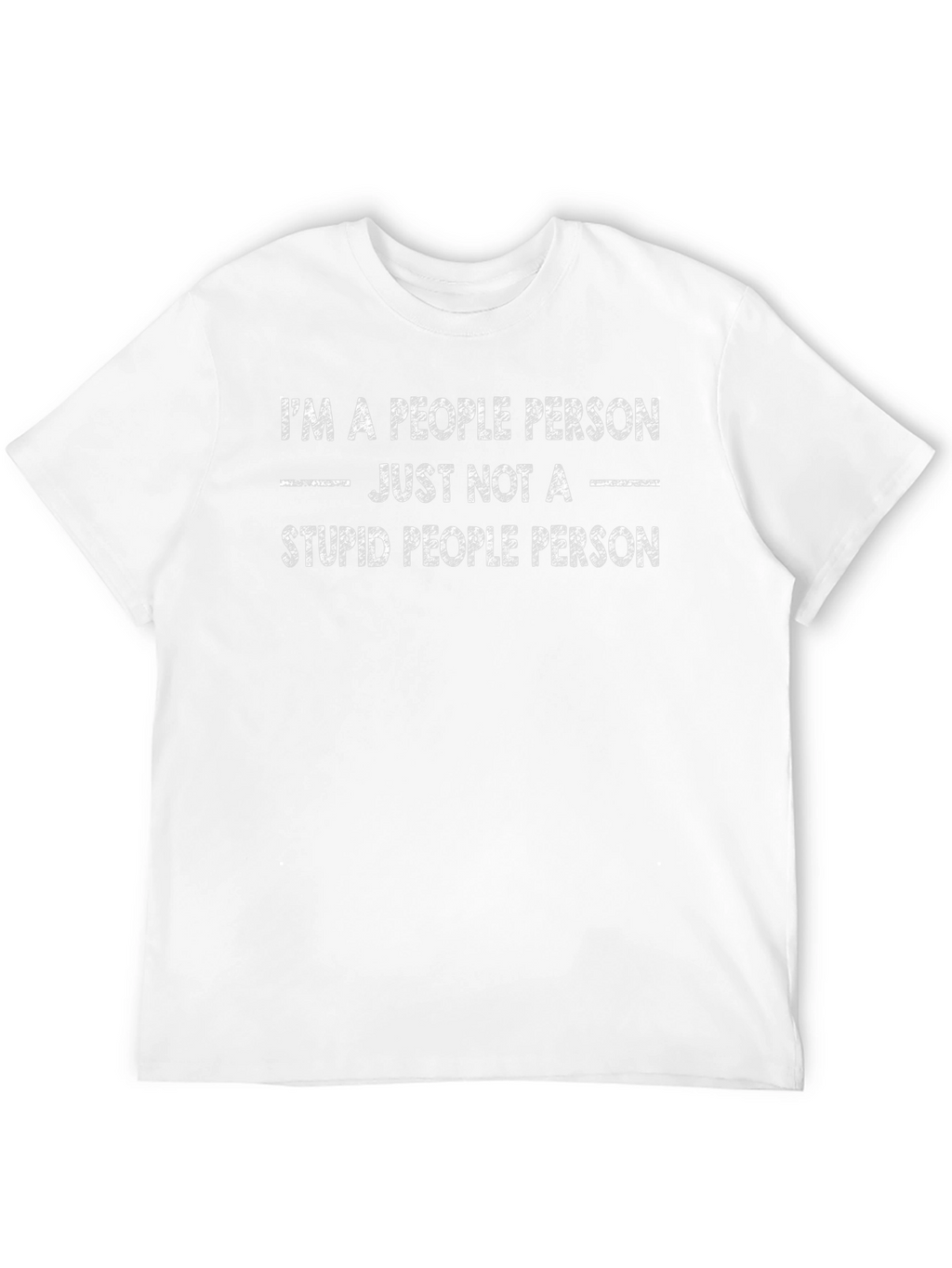 People Person T-Shirt - Funny Sarcastic Tee