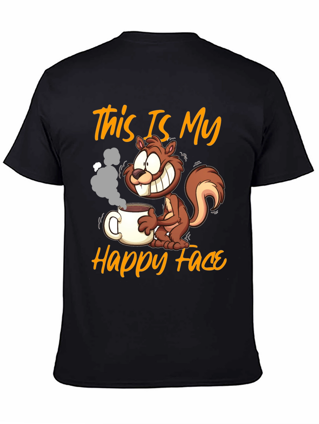 This Is My Happy Face Squirrel Coffee T-Shirt