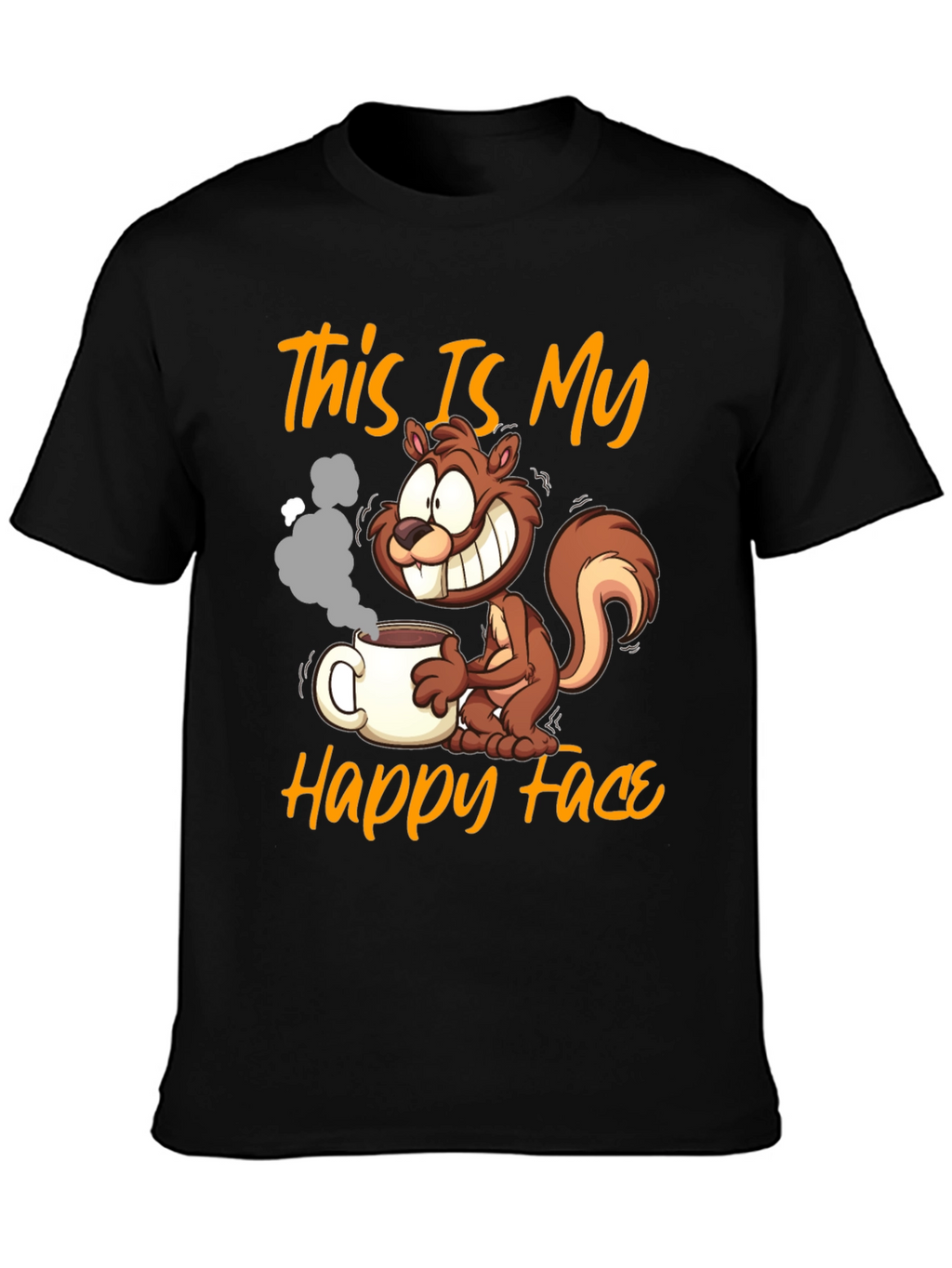 This Is My Happy Face Squirrel Coffee T-Shirt