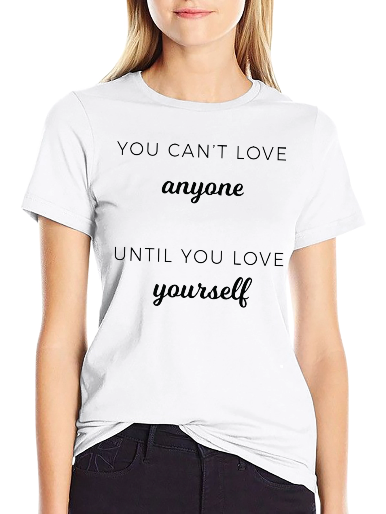 Inspirational Quote Black T-Shirt - Love Yourself First