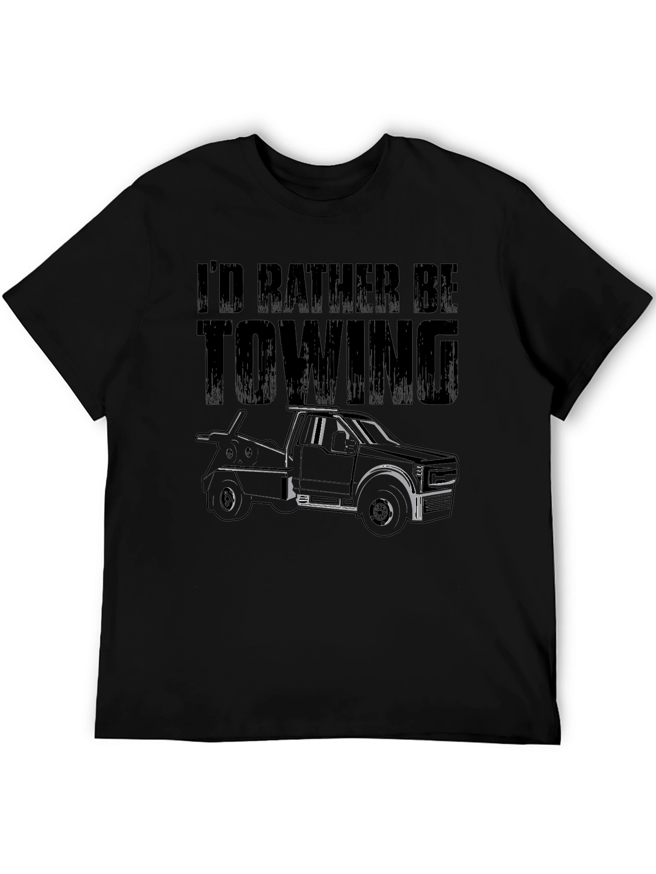 Id Rather Be Towing T-Shirt Tow Truck Tee