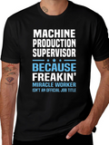 Machine Production Supervisor Funny Job Title T-Shirt