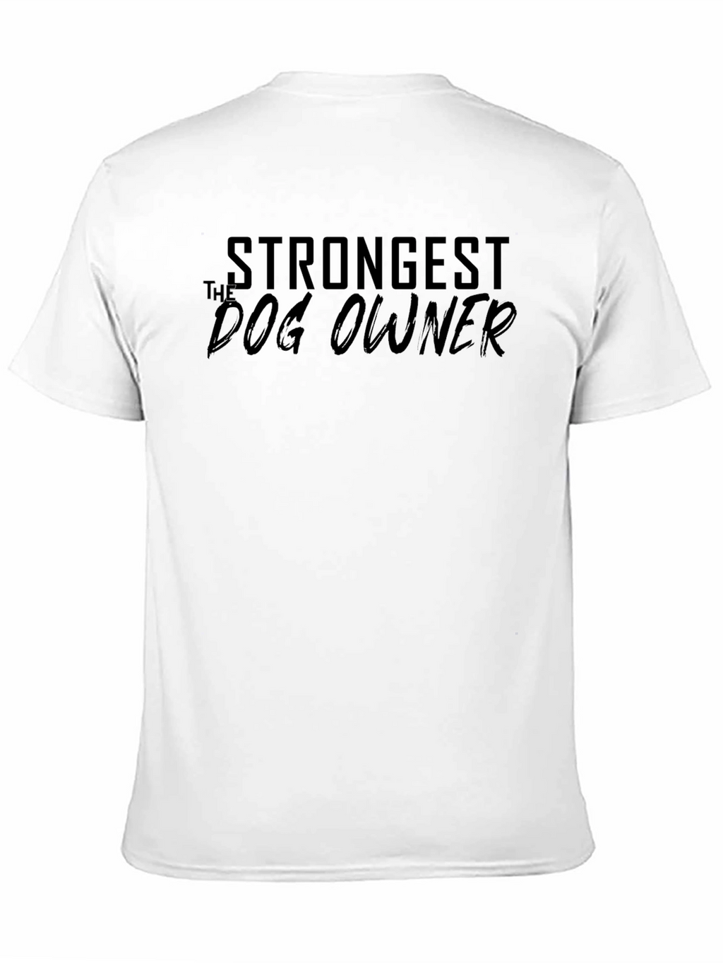 Strongest Dog Owner T-Shirt – Minimalist Dog Lover Graphic Tee