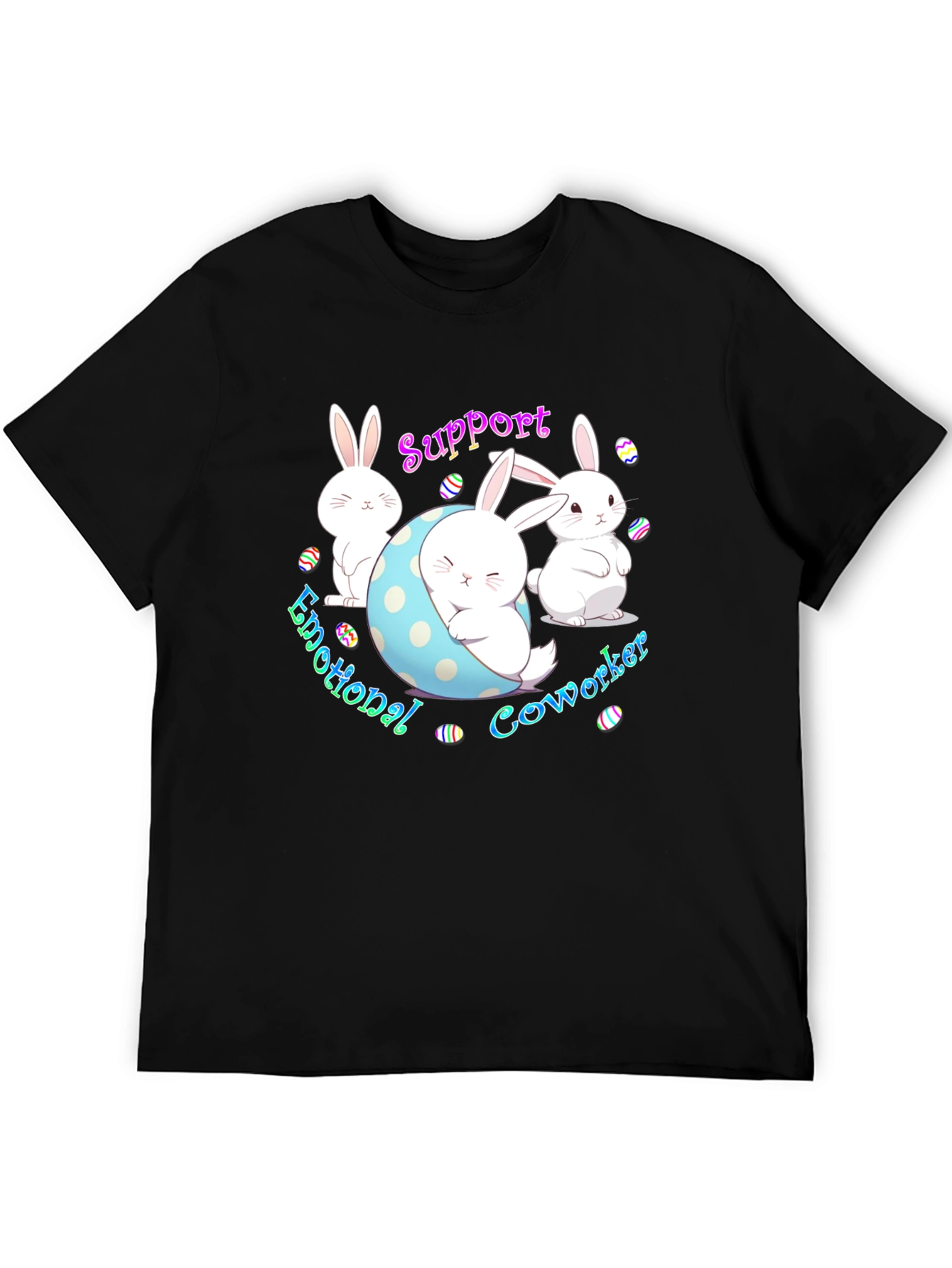 Emotional Coworker Bunny T-Shirt