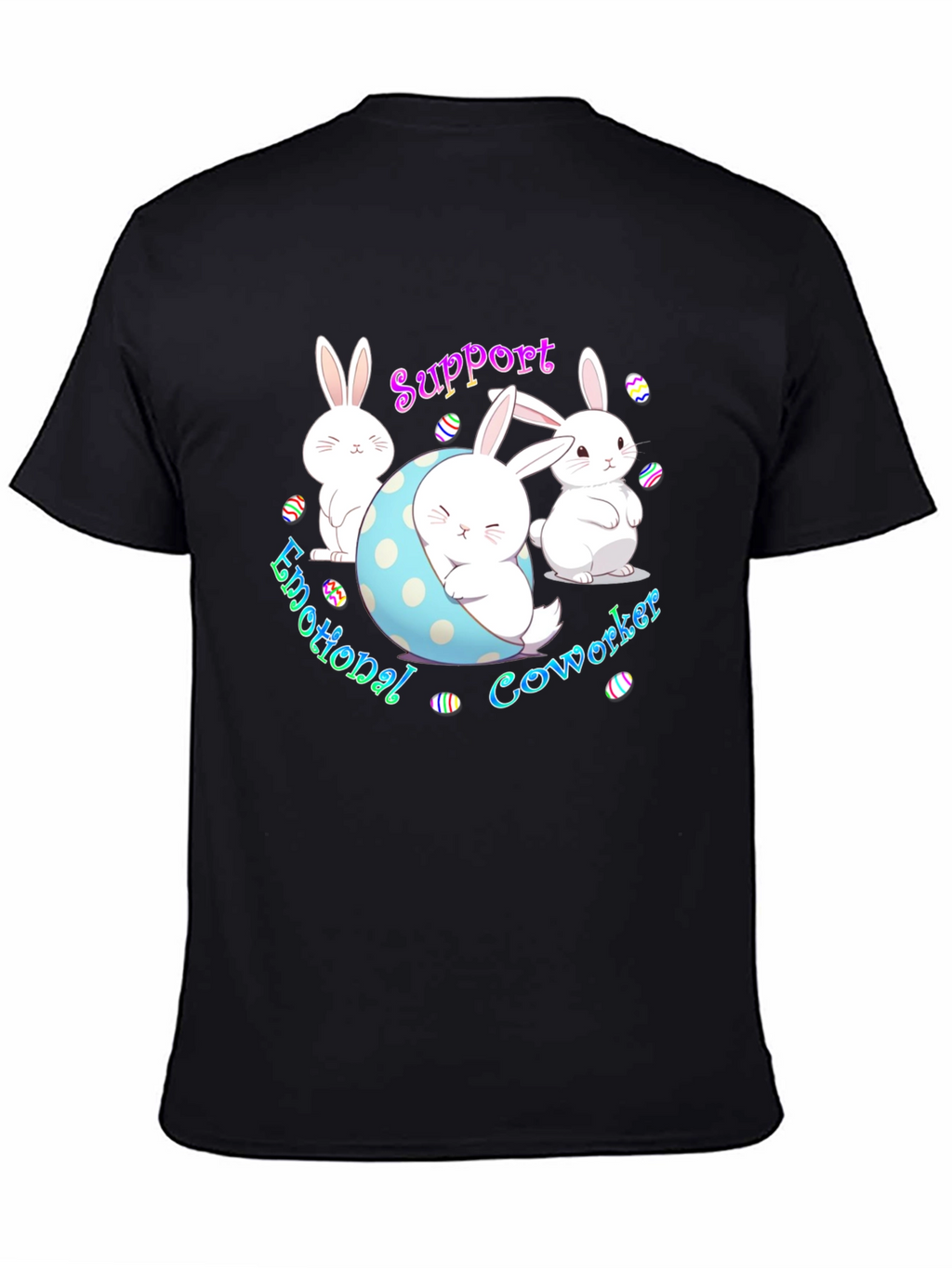 Emotional Coworker Bunny T-Shirt