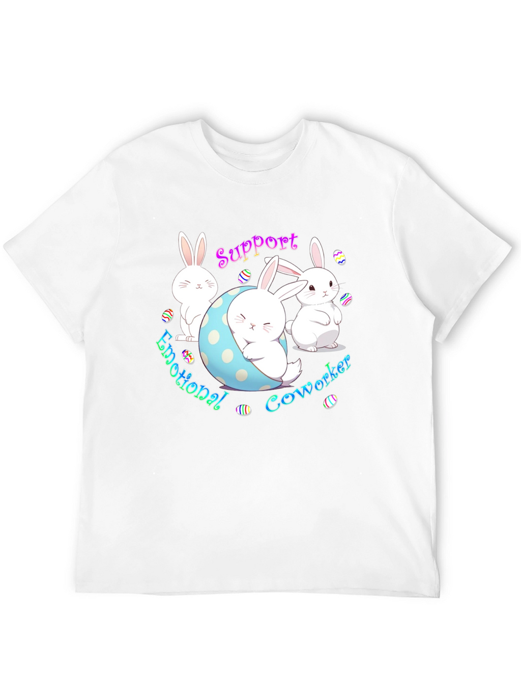 Emotional Coworker Bunny T-Shirt