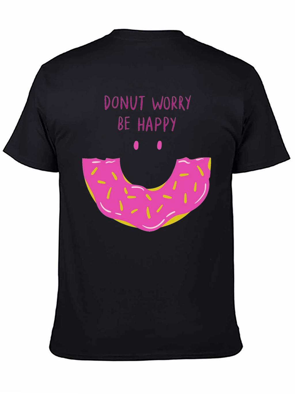 Donut Worry Be Happy Graphic T-Shirt