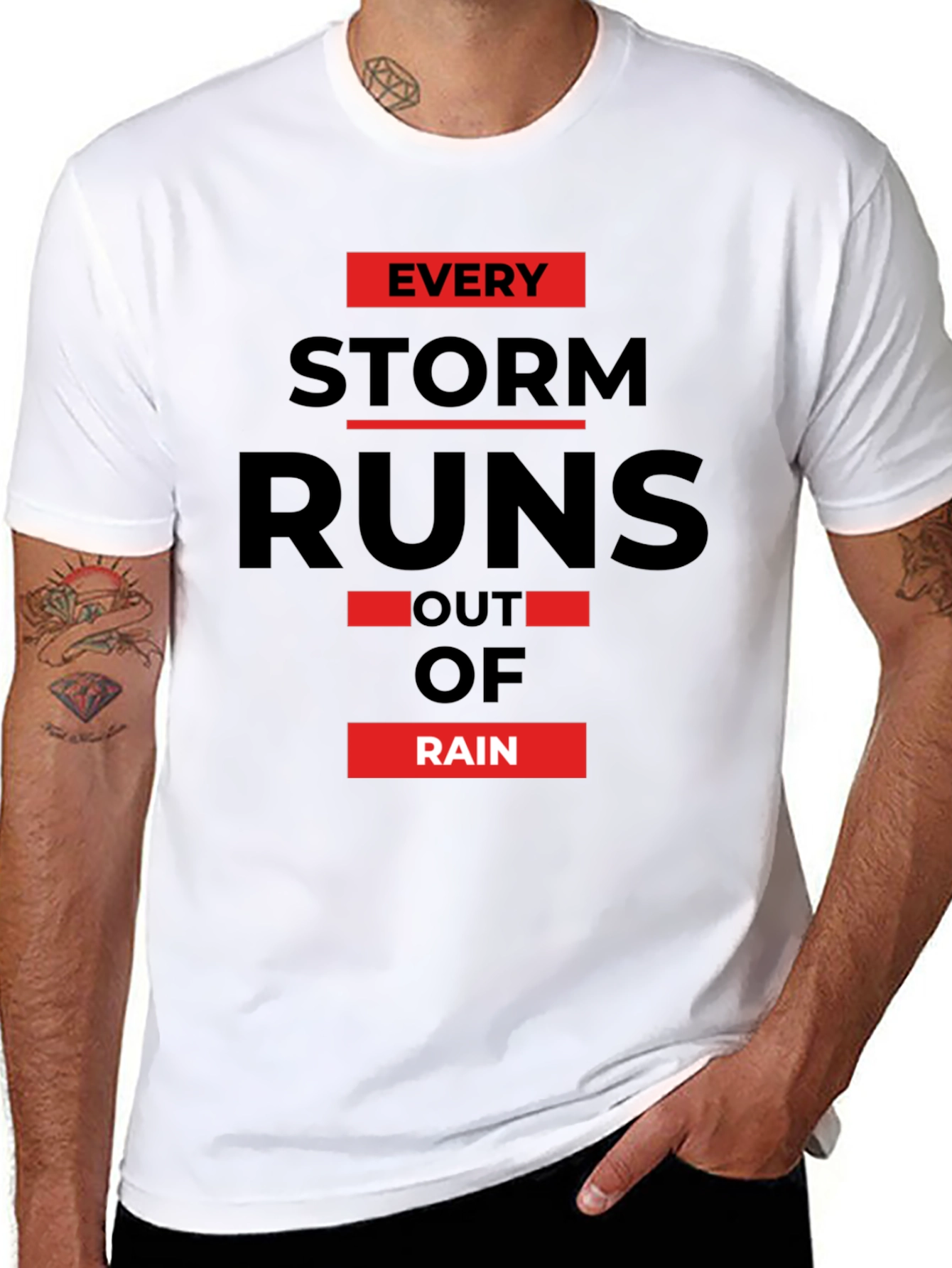 Every Storm Runs Out of Rain Graphic Tee