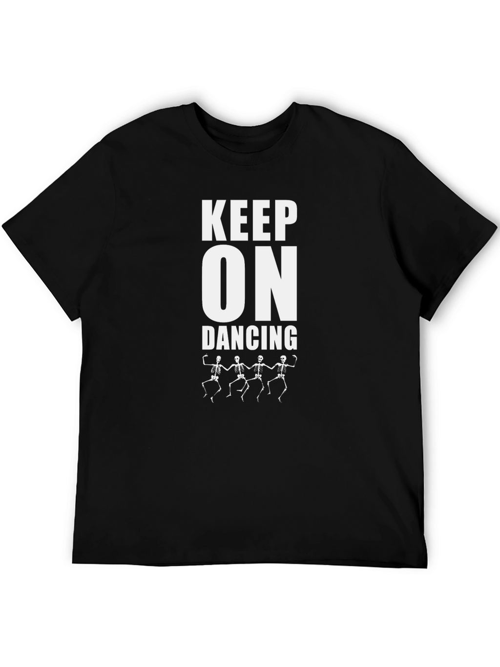 Keep On Dancing Skeleton T-Shirt