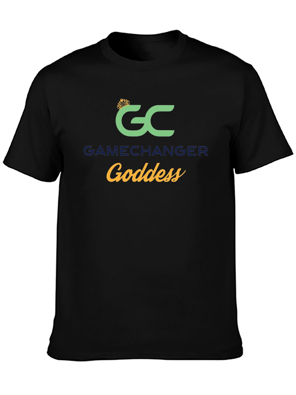 Gamechanger Goddess Black T-Shirt