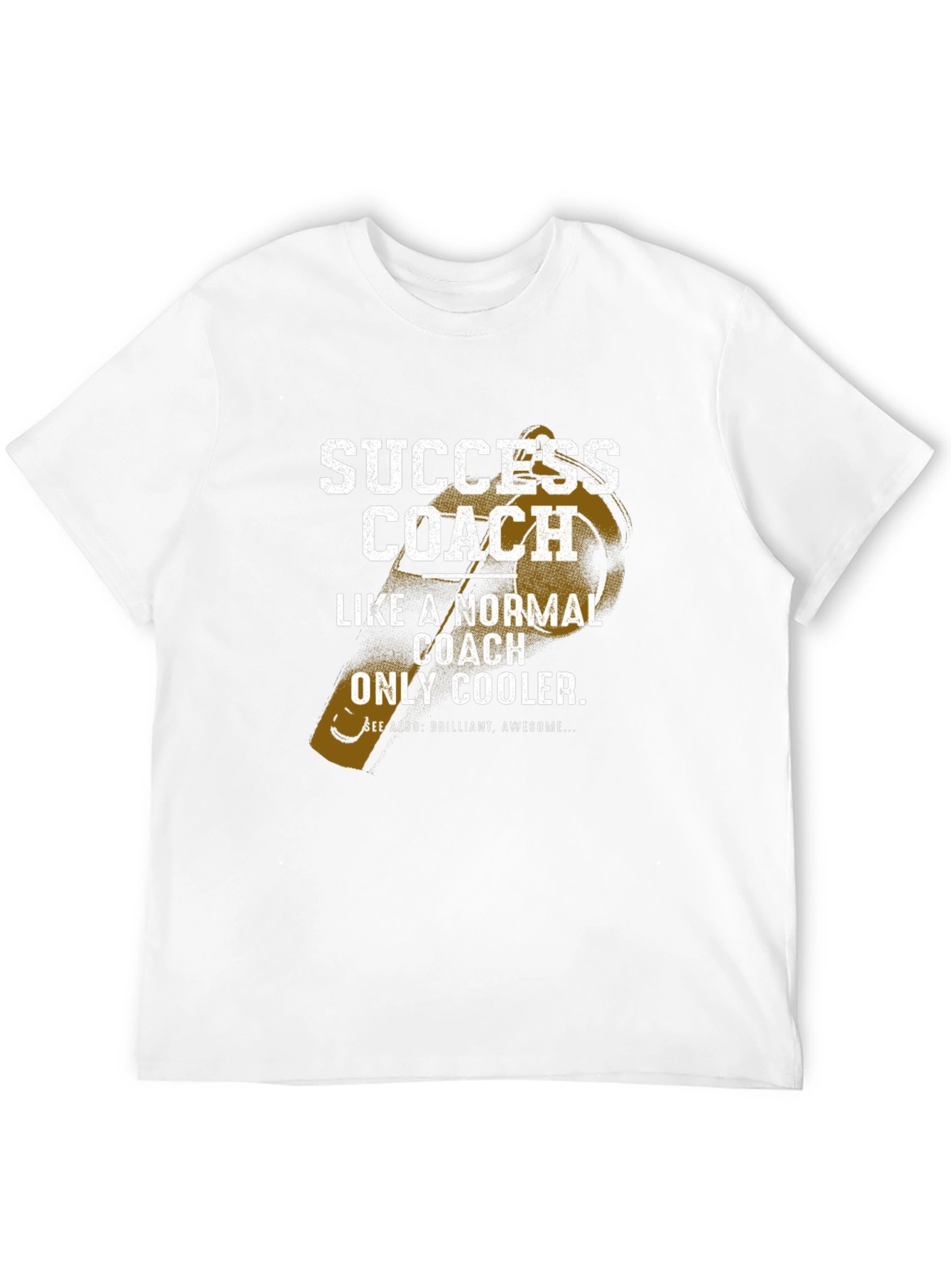 Success Coach T-Shirt - Funny Gift for Coaches