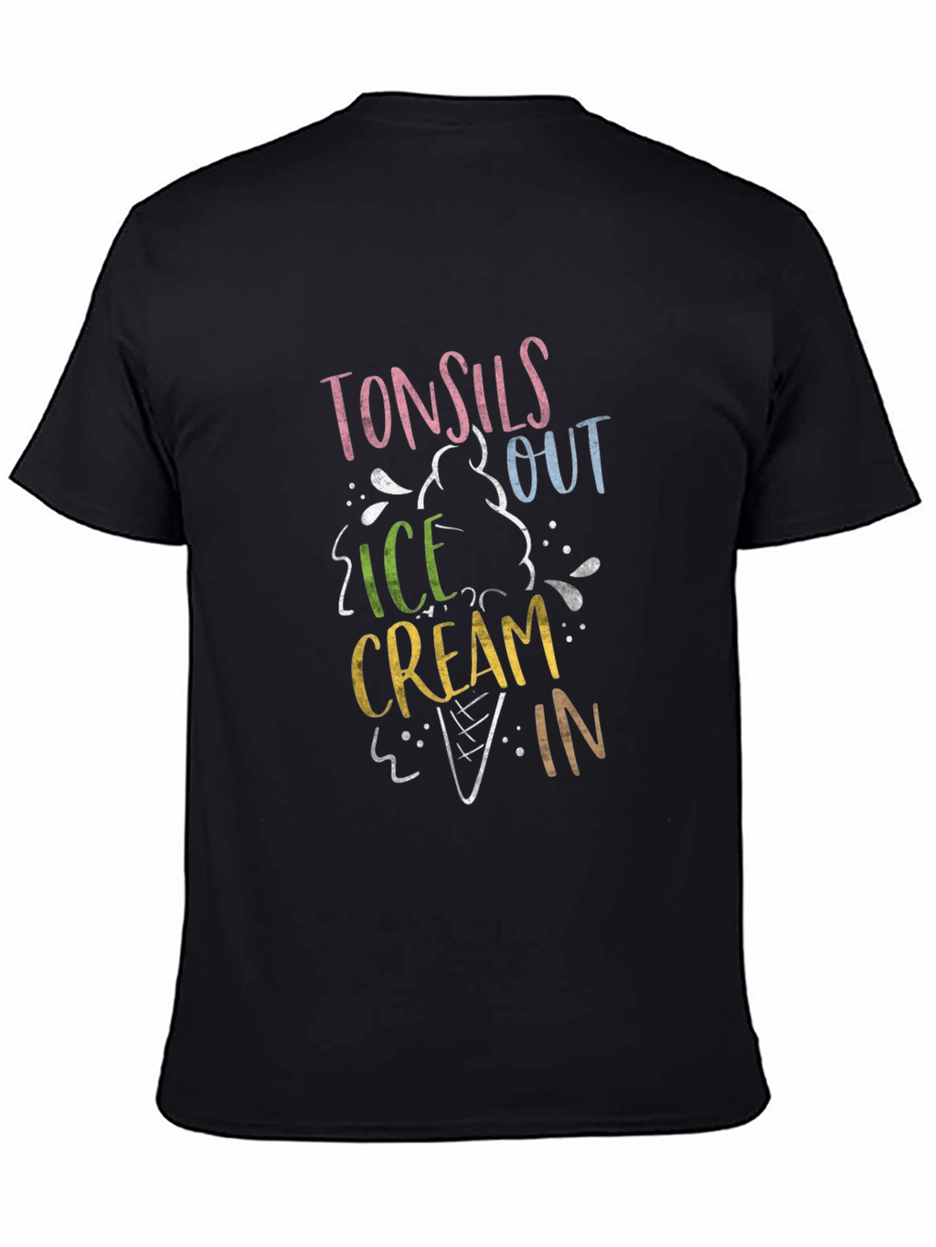 Tonsils Out Ice Cream In Black T-Shirt