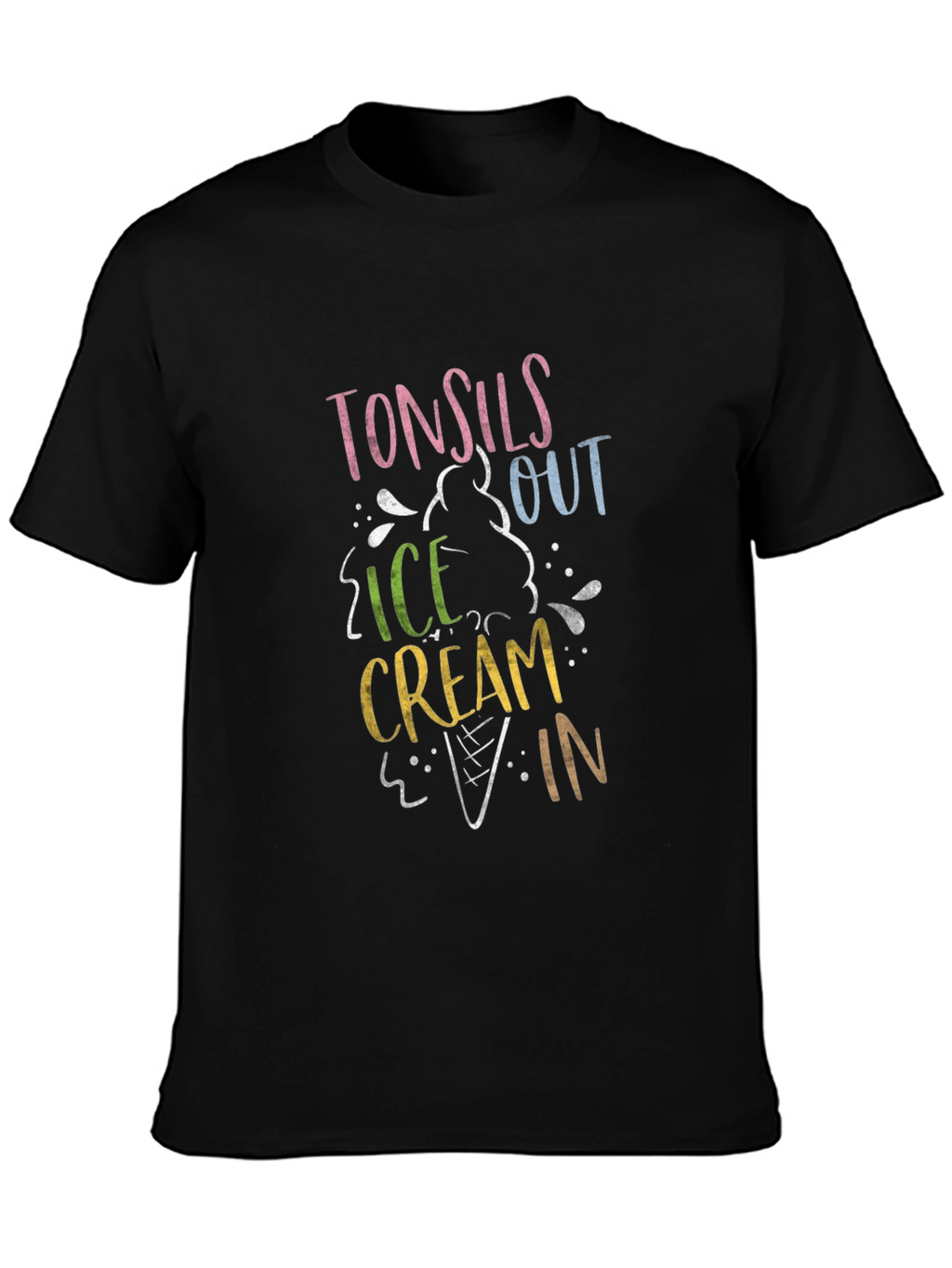 Tonsils Out Ice Cream In Black T-Shirt