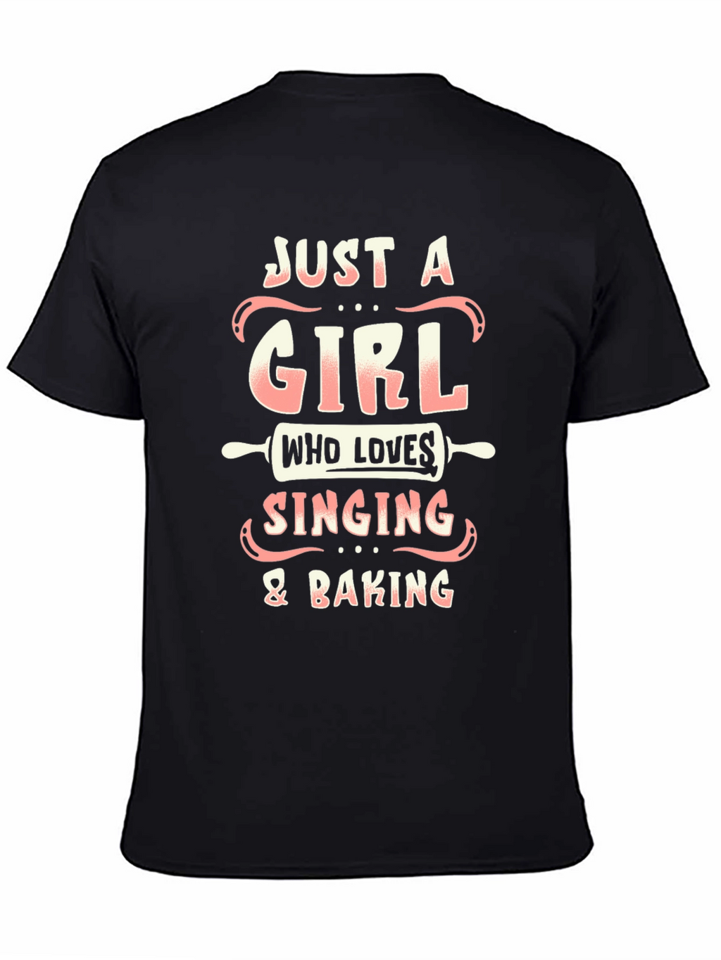 Girl Who Loves Singing & Baking T-Shirt