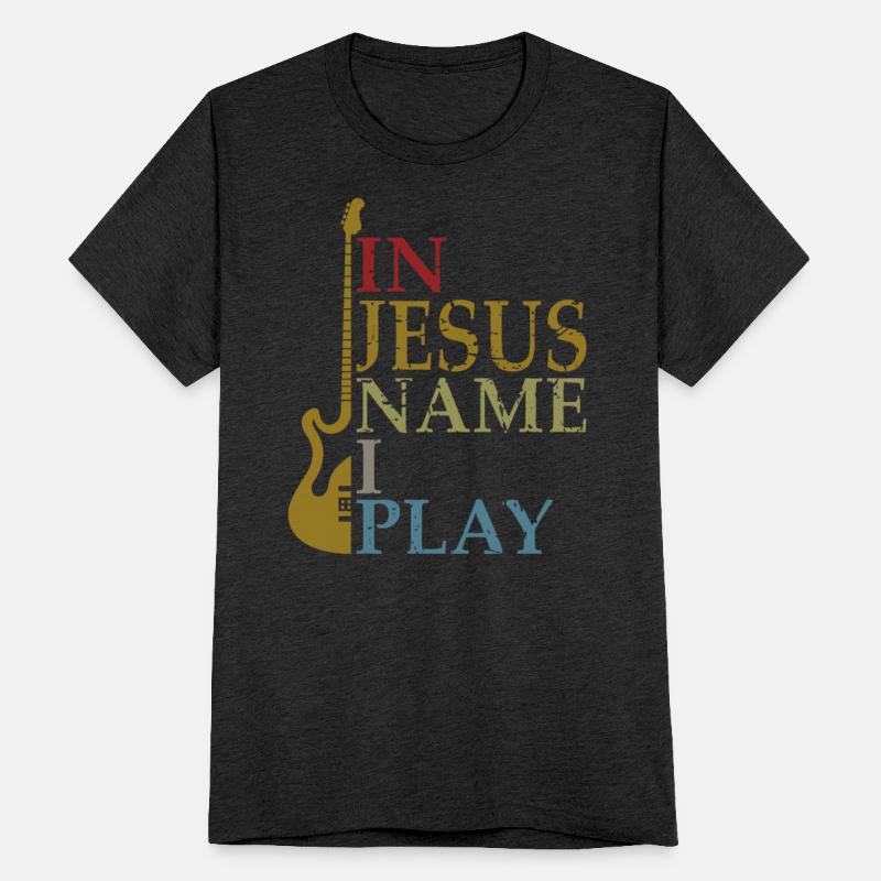 In Jesus Name I Play Bass Guitar Guitarist Player