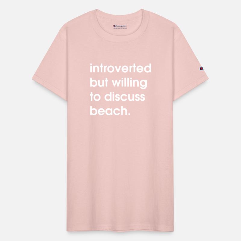 introverted but willing to discuss beach.