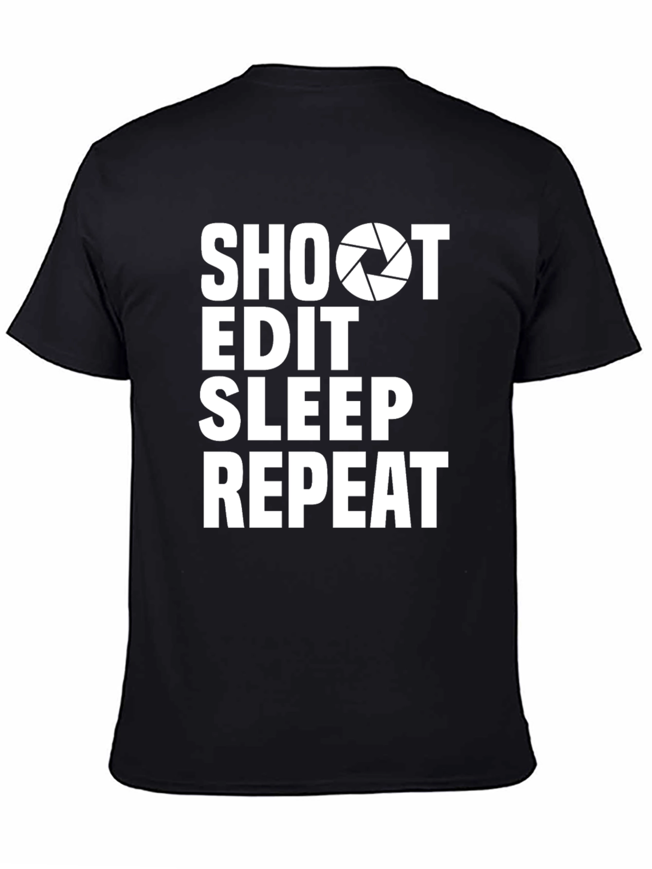 Shoot Edit Sleep Repeat Photographer T-Shirt