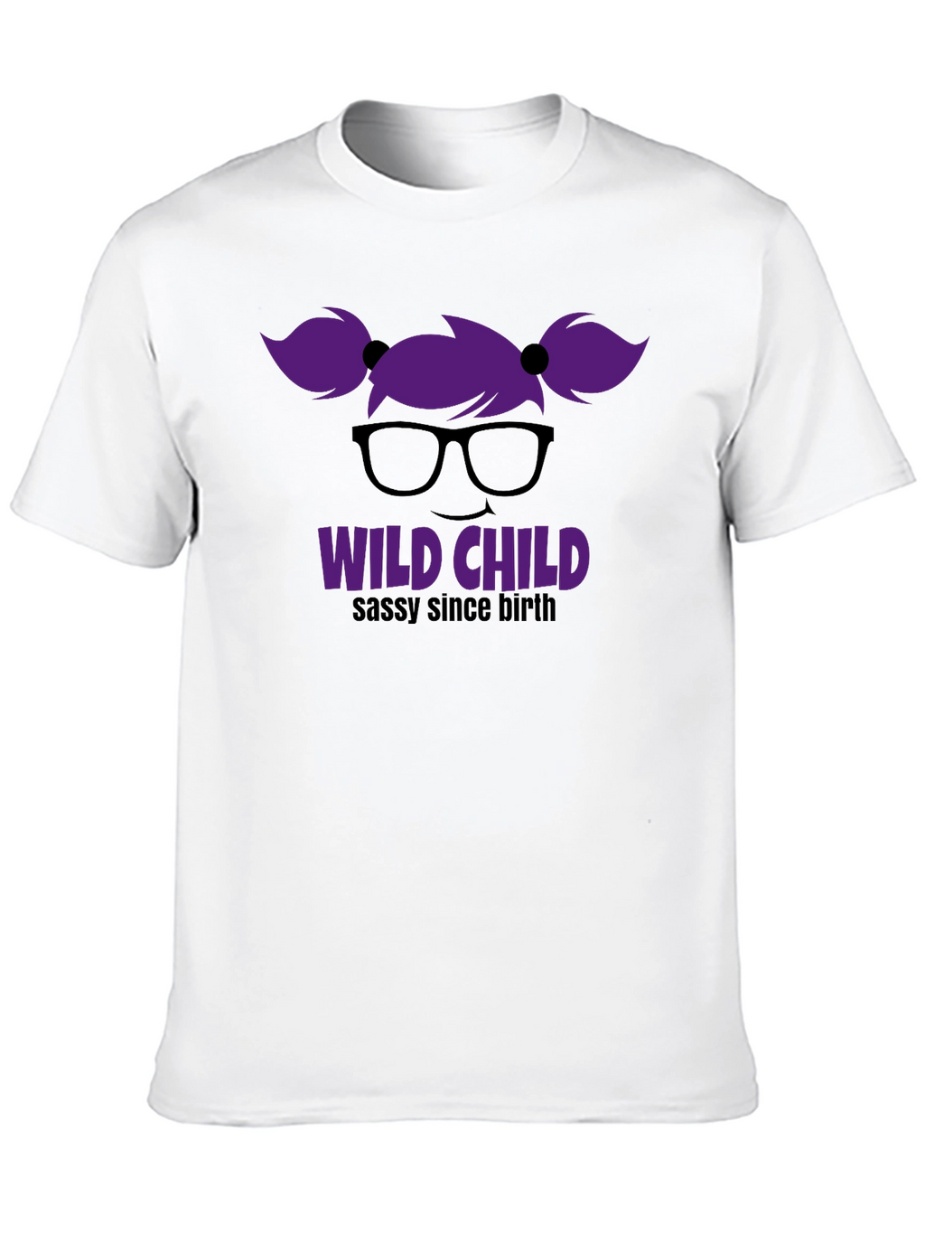 Wild Child T-Shirt - Sassy Since Birth Tee