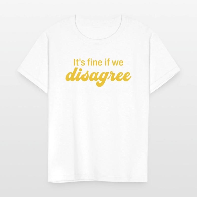 It's Fine If We Disagree. U Don't Seem Bery Bright