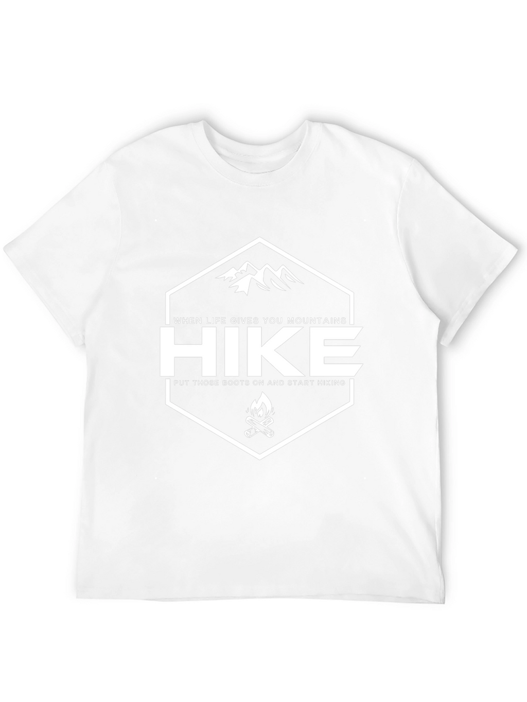 Hike T-Shirt - When Life Gives You Mountains