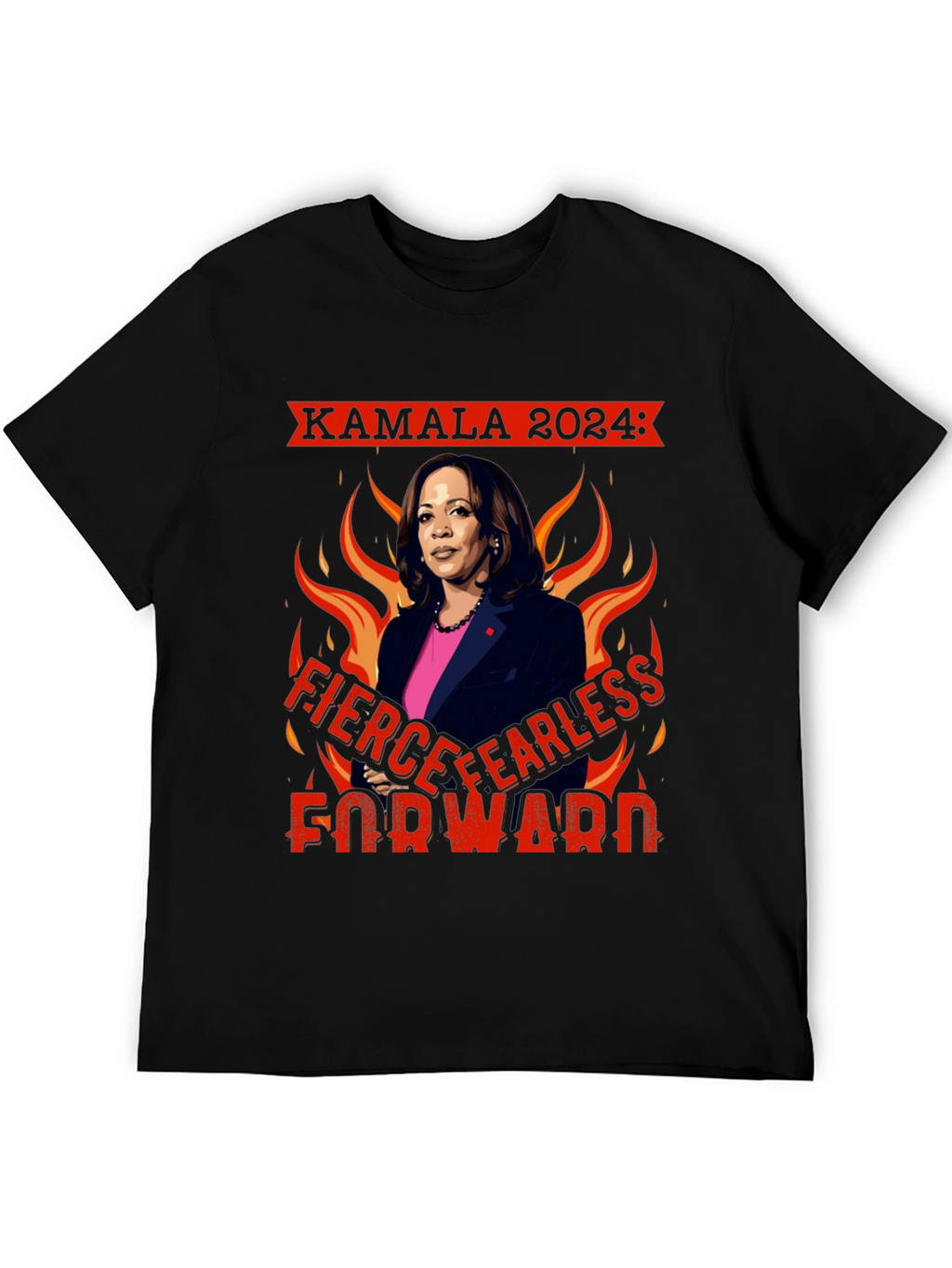 Kamala 2024 Fierce Fearless Forward T-Shirt