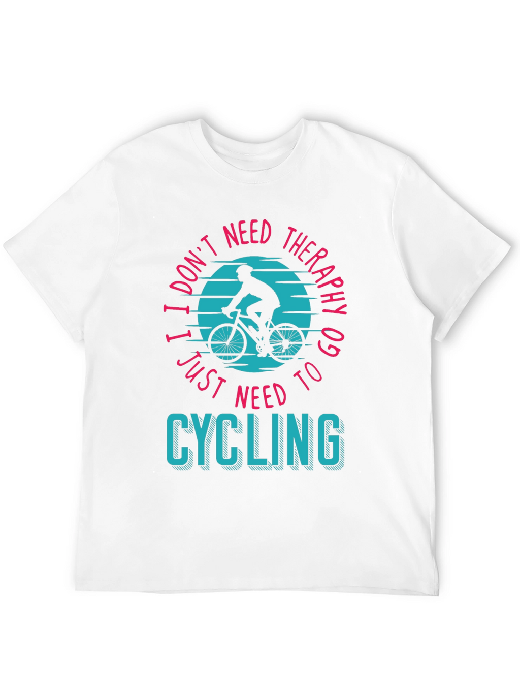 Cycling Therapy T-Shirt - Bike Lover Apparel