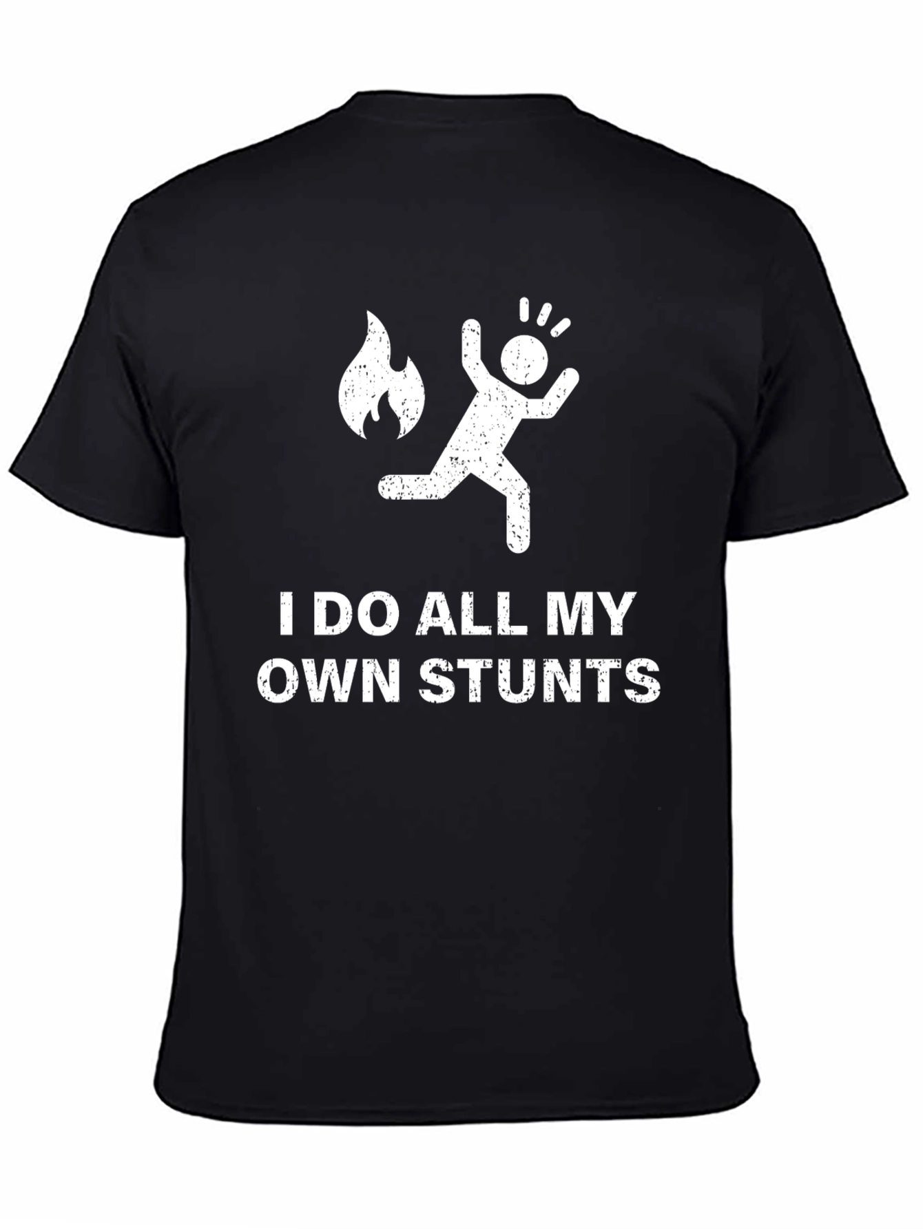 Funny Stuntman T-Shirt - I Do All My Own Stunts