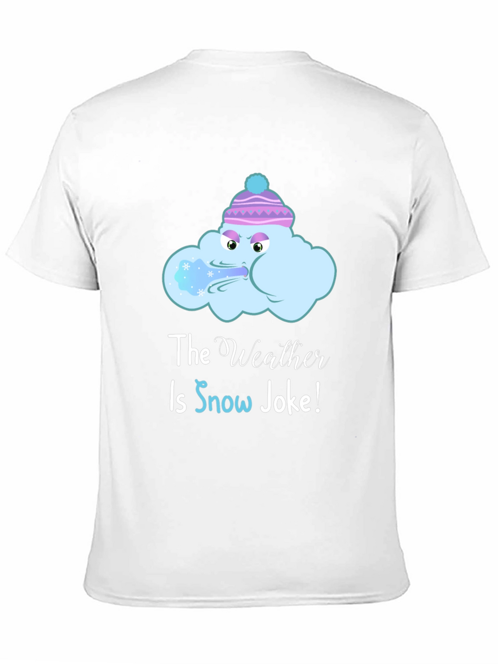 Funny Winter Weather T-Shirt - Snow Joke Graphic Tee